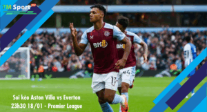 Đội hình dự kiến trước trận Aston Villa vs Everton
